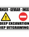 Deep excavation sign