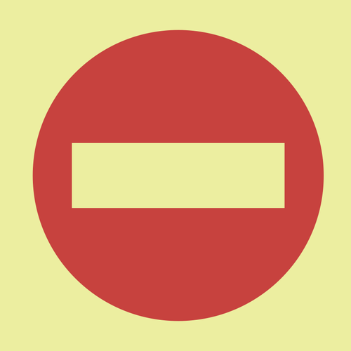 Photoluminescent (Glow in the dark) no entry safety sign SABS - E24