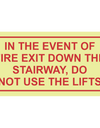 In the event of a fire use stairway photoluminescent (Glow in the dark) safety sign SABS - F39