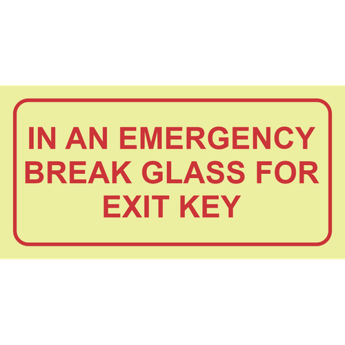 In an emergency break glass for key photoluminescent (Glow in the dark) safety sign SABS - F43