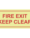 Fire exit keep clear photoluminescent (Glow in the dark) safety sign SABS - F45