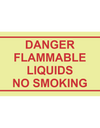 Danger flammable liquids photoluminescent (Glow in the dark) safety sign SABS - F46