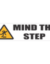 Mind your step sign